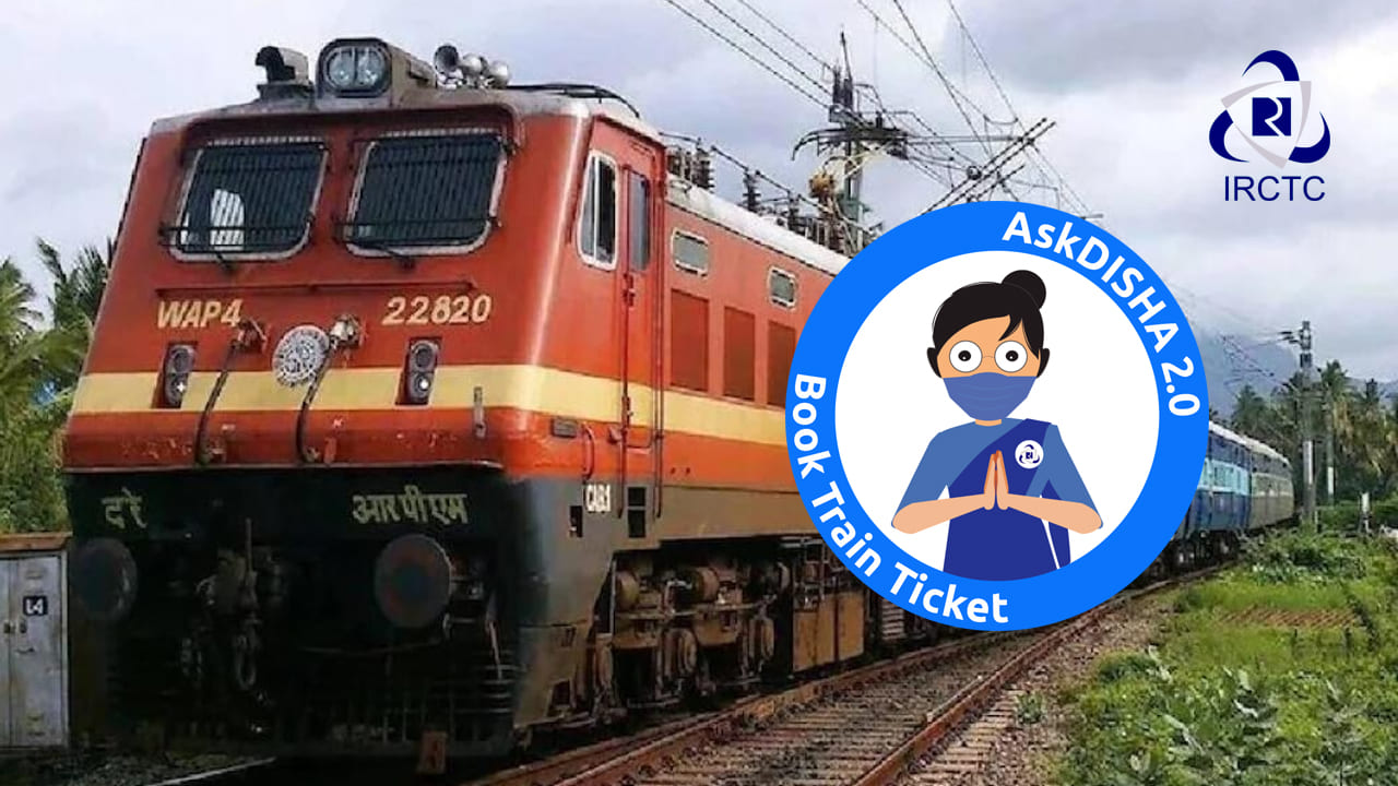 Irctc askdisha chatbot how to book train ticket by speaking new feature